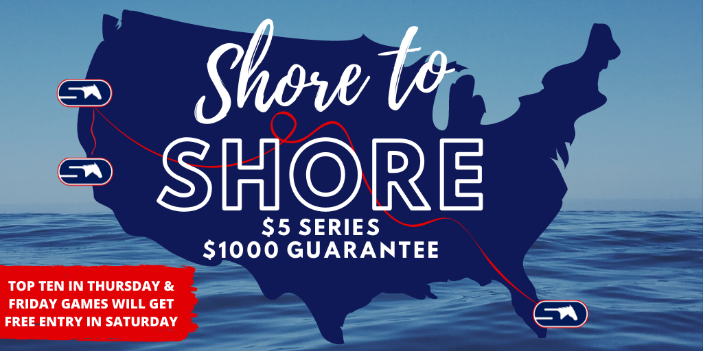 SHORE TO SHORE $5 SERIES